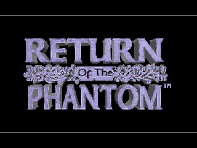 Return of the Phantom